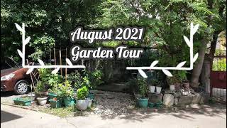 August 2021 Garden Tour