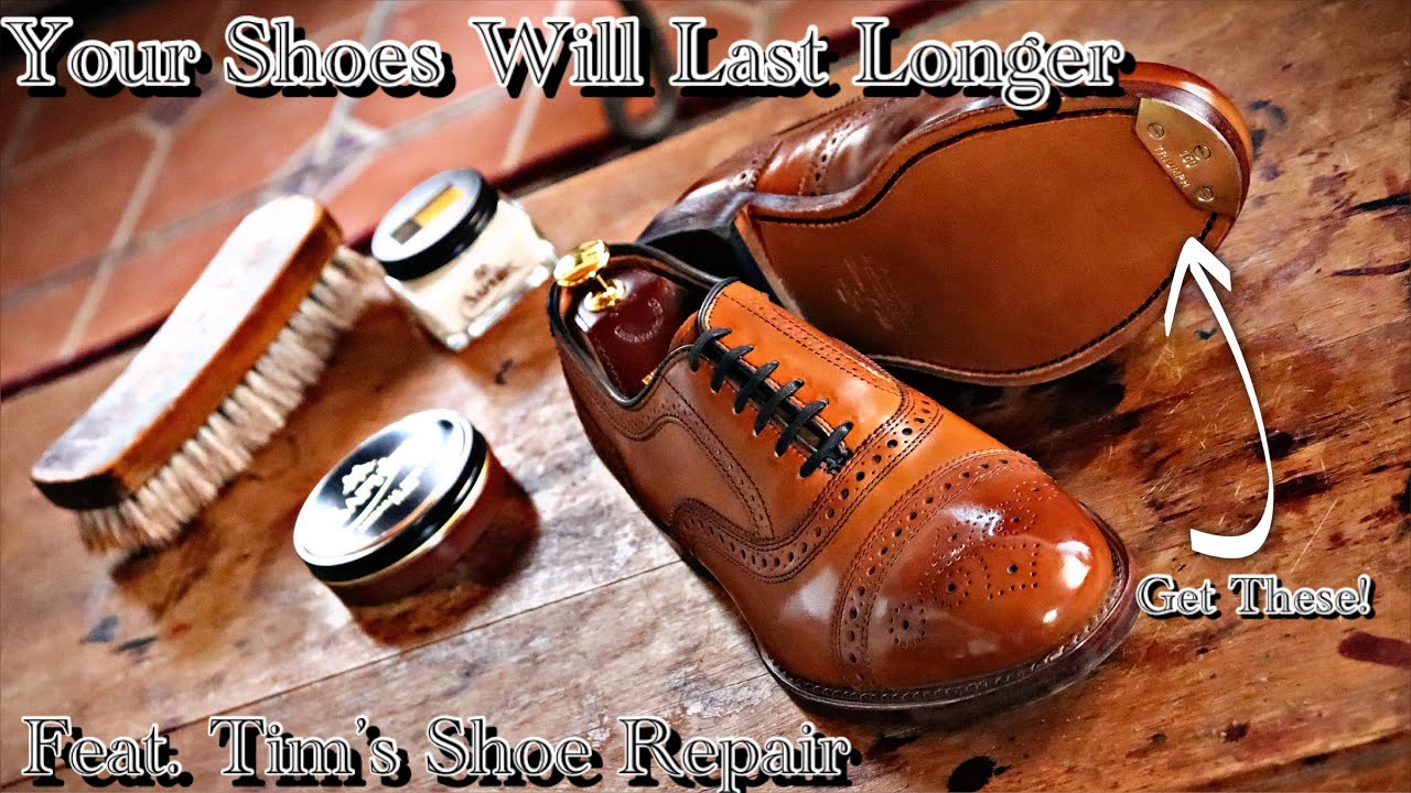 PROTECT YOUR SHOES A GUIDE TO FRENCH TIPS & OTHER SHOE CARE IDEAS Feat. TIM’S SHOE REPAIR YouTube