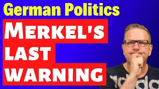 Chancellor In The General Debate Merkels Last Warning German Politics Explained