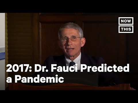 Dr. Fauci Predicted a Pandemic Under Trump in 2017 | NowThis