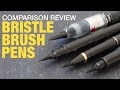 Brush Pens with Bristles (Comparison Review)