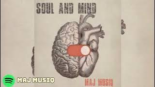 Soul and mind (to kelvin Momo, stixx, Mickman, Tribesoul)