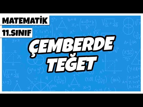 11. Sınıf Matematik - Çemberde Teğet | 2022