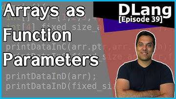 [Dlang Episode 39] D Language - Functions- Part 8 of n - arrays as function parameters(fat pointers)