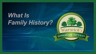 What is Family History?