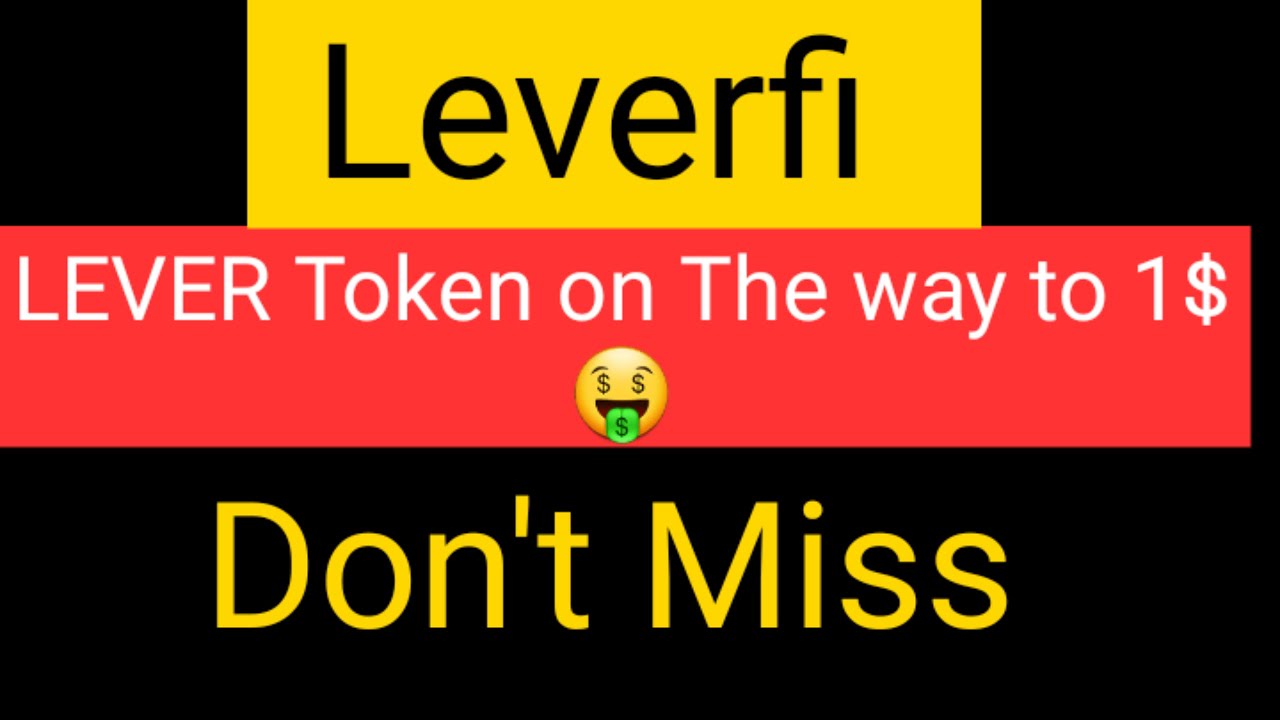 LEVER Token on The way to 1 $🤑🚀