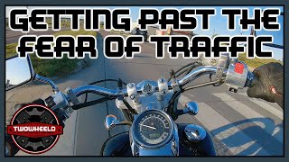 Getting Past the Fear of Traffic When Riding Motorcycle | Beginner Motorcycle Rider Tips