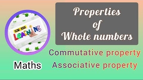 Properties of whole numbers | Commutative property | Associative property | VD 15