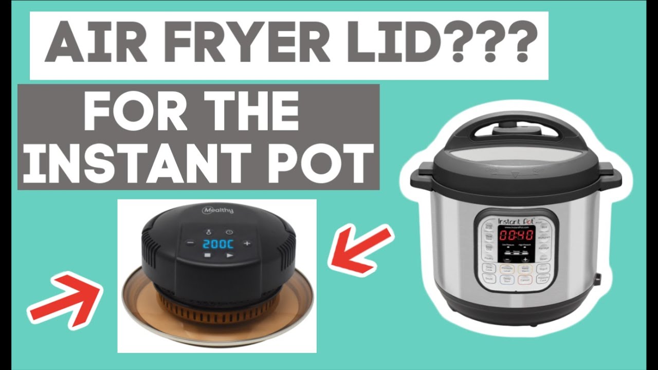 Instant Pot Air Fryer Lid - Brand New! - This Old Gal