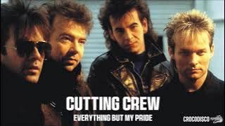 Cutting Crew - Everything But My Pride - (Radio Edit) (1990)