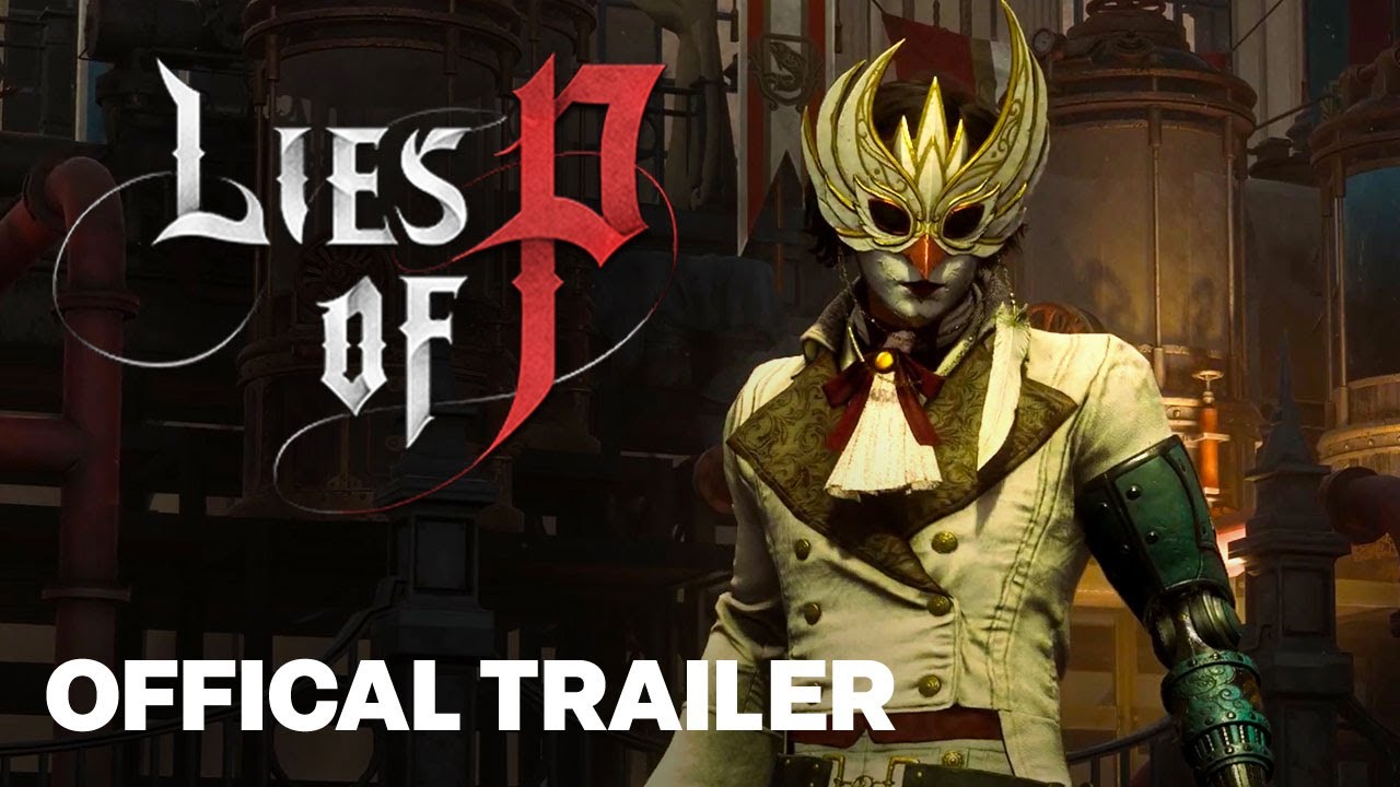 Lies of P - Official Release Date Trailer