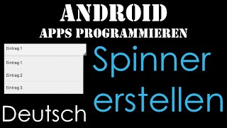 Details Spinner erstellen - Android Apps Programmieren [Deutsch / German] Update