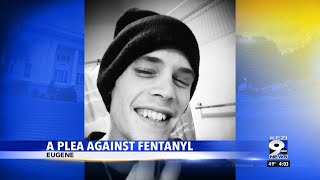 Eugene woman makes a plea against fentanyl