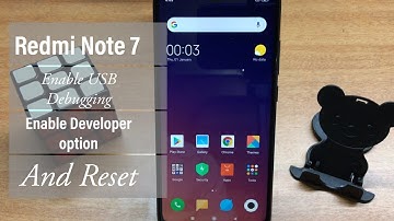Redmi Note 7 Enable Developer Option, Enable USB Debugging and Reset | GSMAN ASHIQUE |