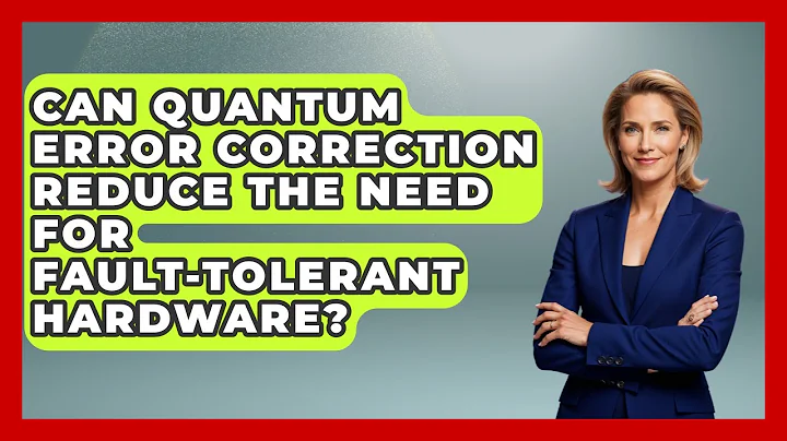 Can Quantum Error Correction Reduce the Need for Fault-Tolerant Hardware? - Quantum Tech Explained