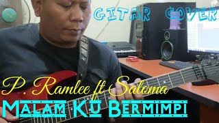Video thumbnail of "P. Ramlee ft Saloma - Malam Ku Bermimpi - Gitar Cover"