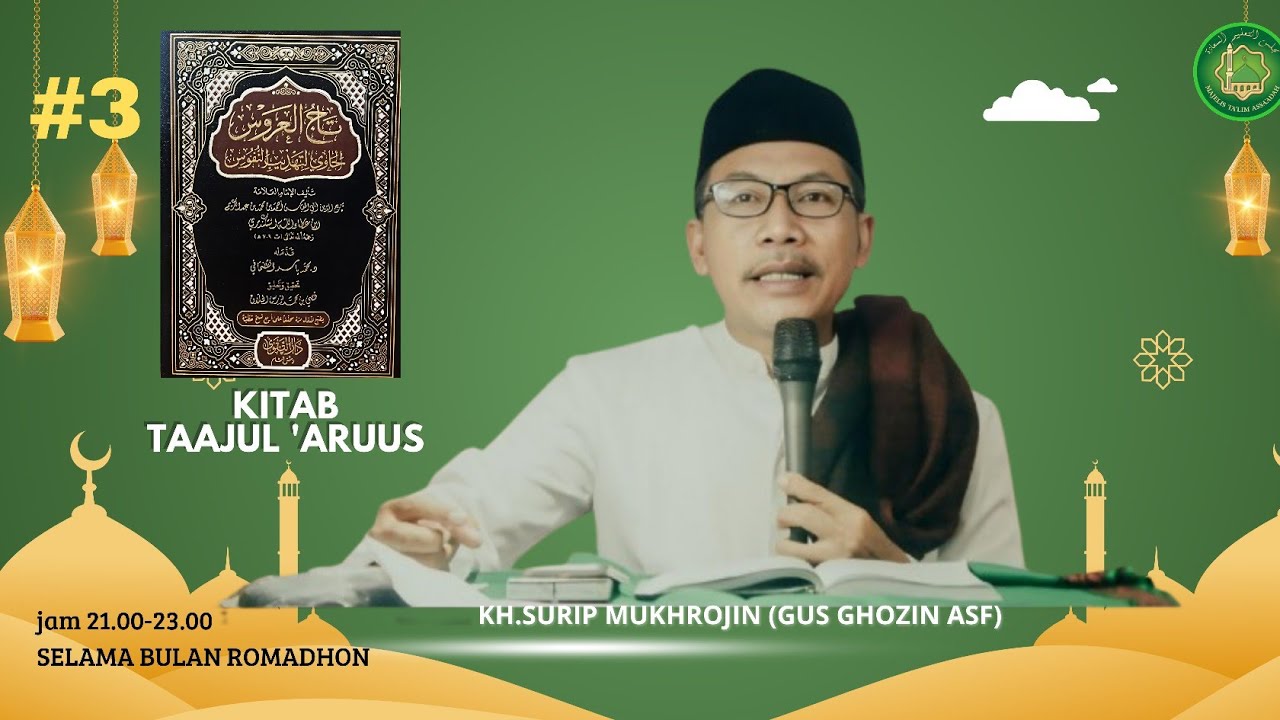 KITAB TAAJUL 'ARUSY || GUS GHOZIN ASF
