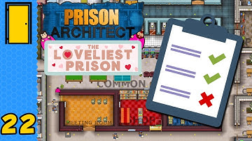 The Loveliness Inspectors | Prison Architect - The Loveliest Prison - Part 22 (All DLC)