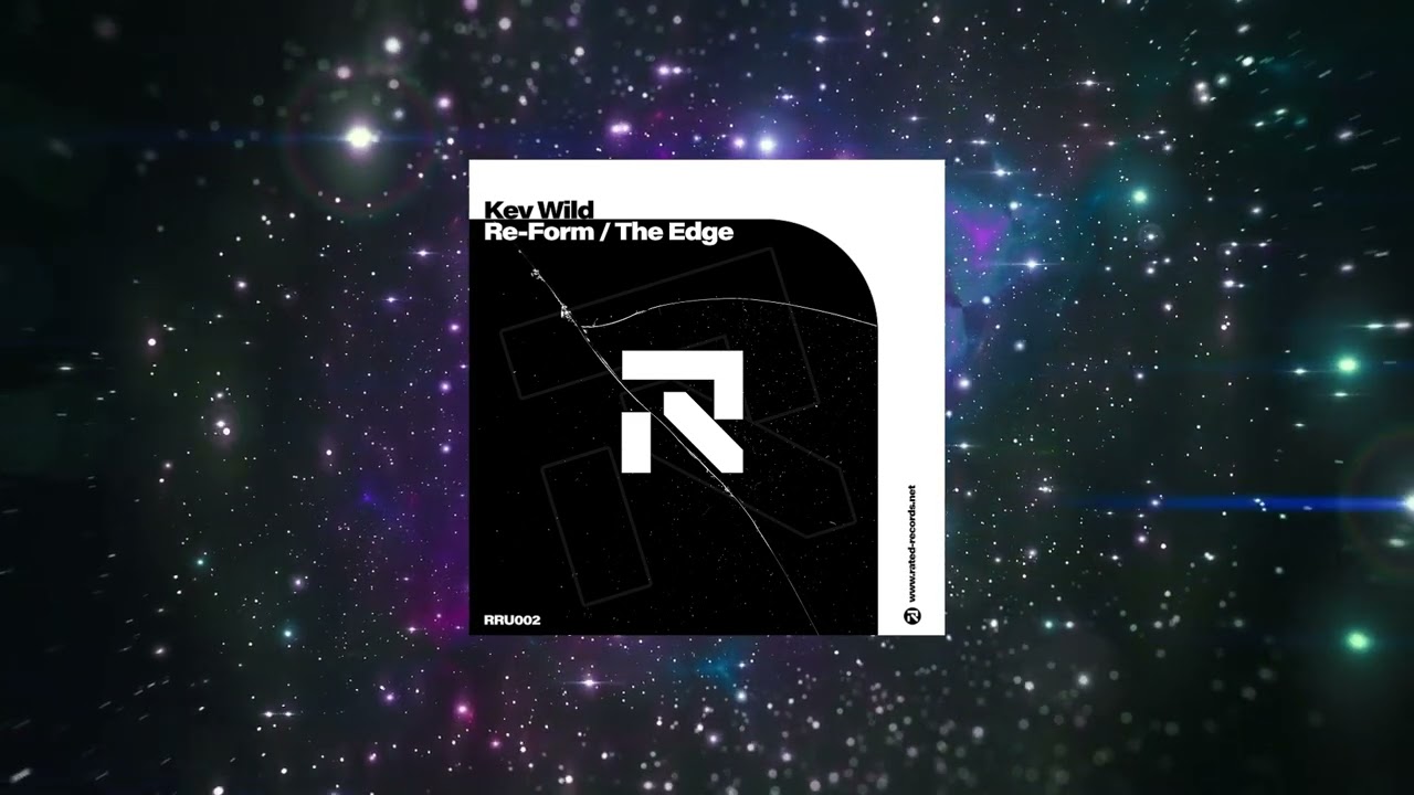 Kev Wild - Re-Form (Extended Mix) [ Rated Records ]