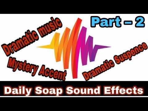 daily-soap-sound-effects-|-part---2-|