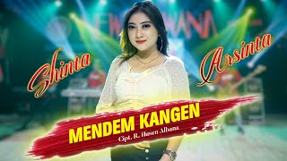 MENDEM KANGEN - Shinta Arsinta || New Arwana Jandhut ||  Musik Video ( Live Concert )