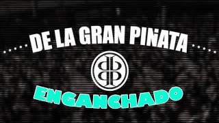 Mejor Enganchado &quot;De La Gran Piñata&quot;.[PEDIDO]