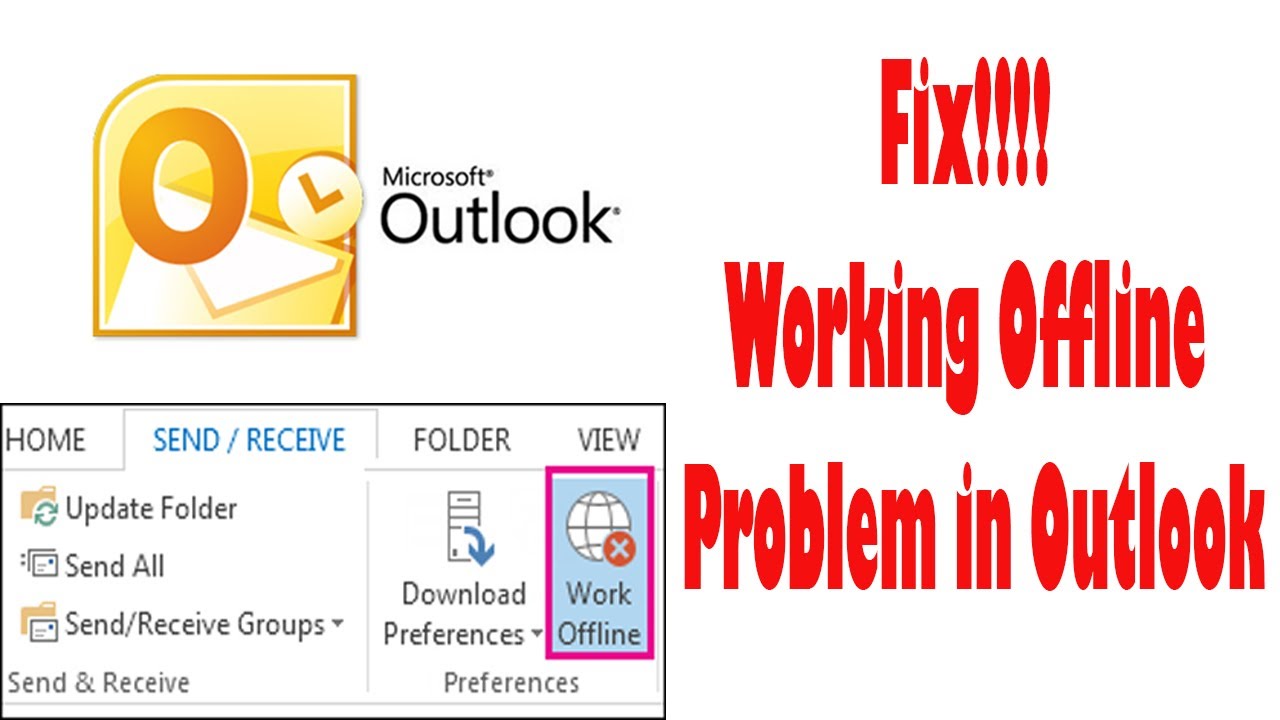 🥇 Fix!!!! Working Offline Problem in Outlook 2019