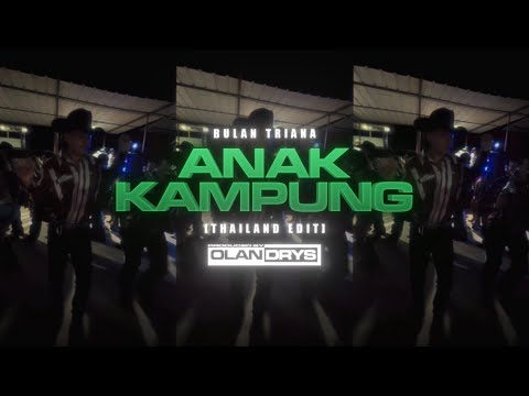 Bulan Triana “Anak Kampung” (Thailand Edit) prod.0landrys!
