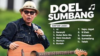 DOEL SUMBANG FULL ALBUM NONSTOP (Tanpa Iklan) - Koleksi Lagu Sunda Terpopuler 🎧