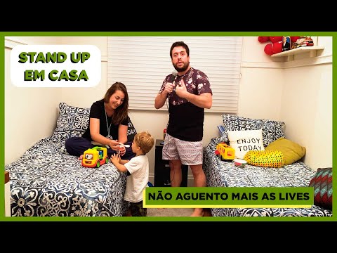 EU NÃO AGUENTO MAIS AS LIVES - STAND UP EM CASA 08