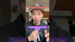 Christian Slang 101: “Saved & Covered by the Blood of Jesus” #God #Jesus #Christian