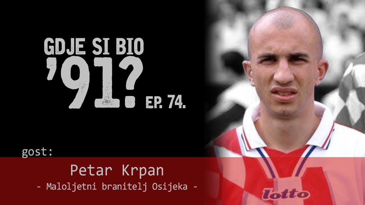 GDJE SI BIO '91? - Petar Krpan (pitanja i odgovori)