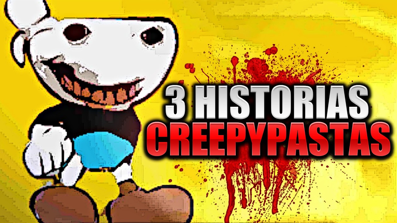 ¿¡CUPHEAD ES AHORA UN JUEGO SINIESTRO!? | La historia de 3 Creepypastas