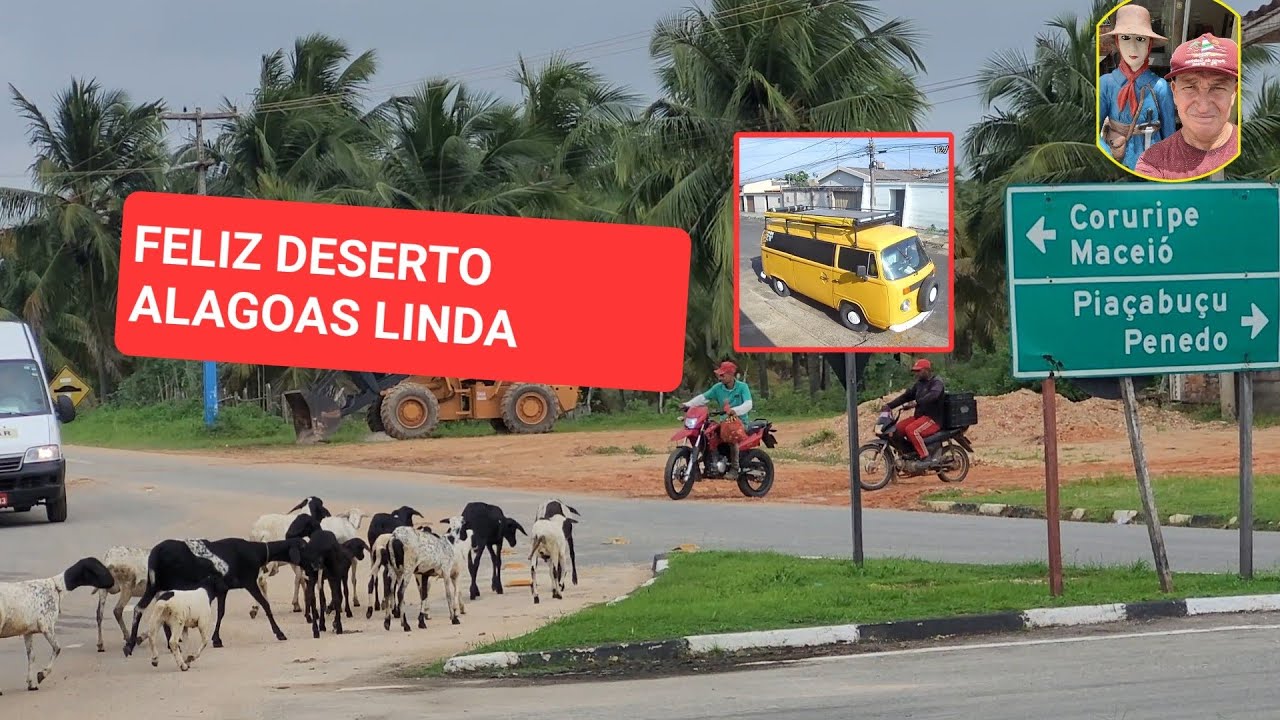 VIZITAMOS  FELIZ DESERTO EM ALAGOAS LINDA CIDADE