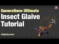 MHGU: Insect Glaive Tutorial