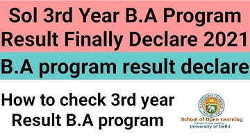 DU SOL 3rd Year B.A Programme Result Finally Declare 2021