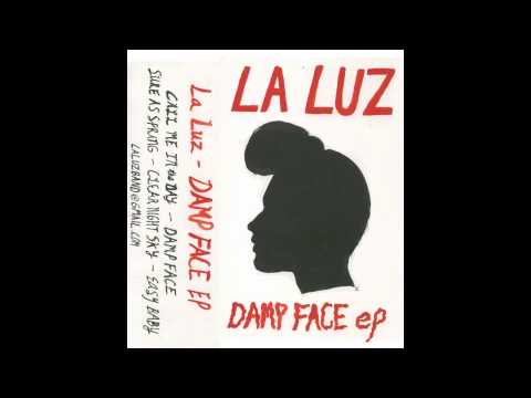 La Luz - Easy Baby