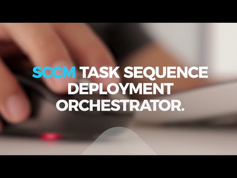 SCCM Task Sequence deployment orchestrator - Used by industry experts