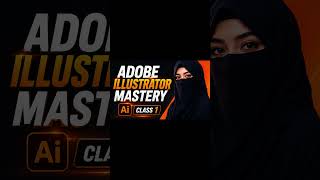 Adobe Illustrator Class 1 Urdu | Beginner Full Course