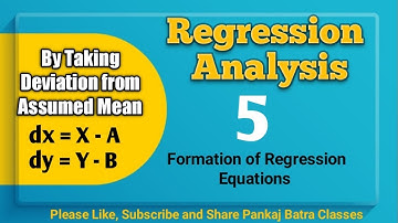 Class 5 | Regression Analysis | using Deviation from Assumed Mean I Pankaj Batra Classes
