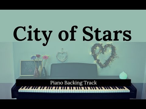 City Of Stars: LA LA LAND (Piano accompaniment / Backing / Karaoke track)