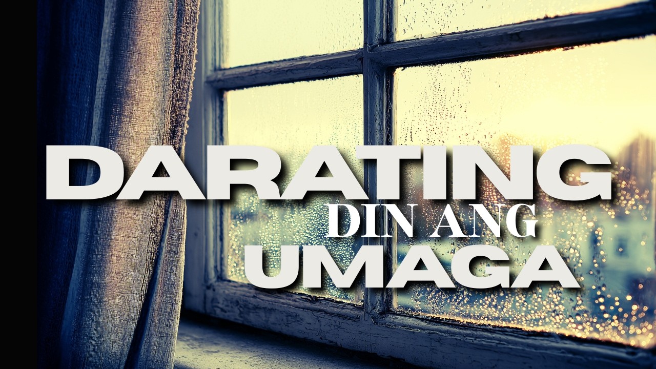 Darating Din Ang Umaga | Tagalog Gospel Song of Promise