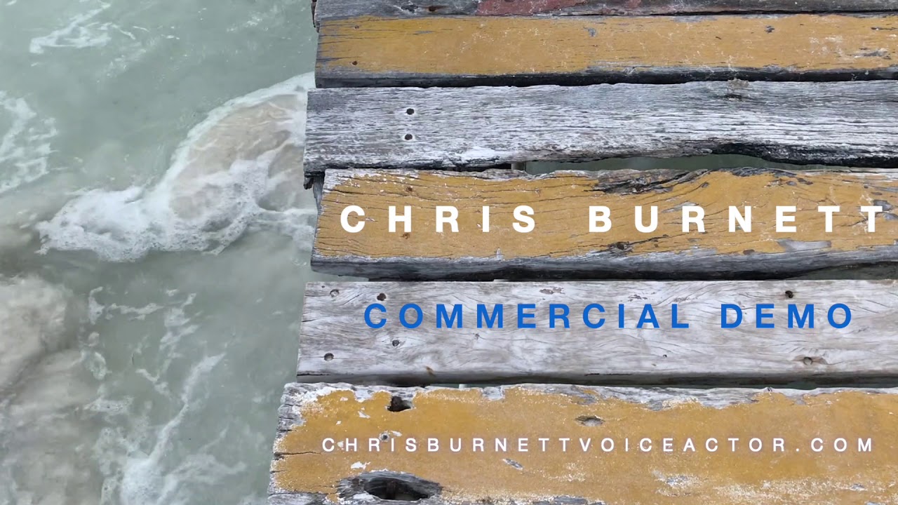 Chris Burnett - Commercial Voiceover Video Demo