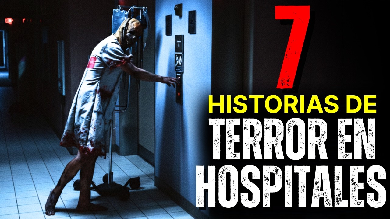 7 HOSPITALES EMBRUJADOS de MÉXICO 