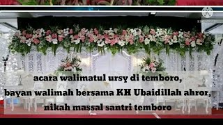 Nikah massal di ponpes Alfatah temboro//Pake bahasa arab//bayan walimah kh ubaidillah ahror