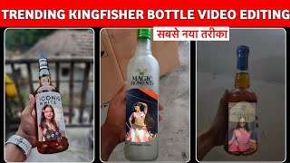 Kingfisher bottle video editing❤️‍🩹|Kisi Bhi Photo Ke Upar Video Kaise Lagaen | Bottle Video Editing screenshot 3