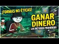 Formas poco éticas de ganar dinero: (trucos que te pueden funcionar)