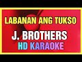 Labanan Ang Tukso - J Brothers | HD Karaoke Version With Lyrics