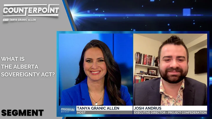 What is the Alberta Sovereignty Act? | Counter Point