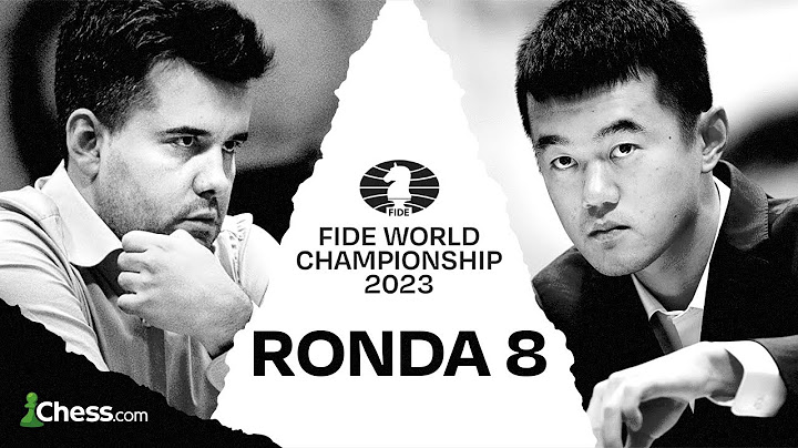 Campeonato del Mundo FIDE 2023 | 8ª Partida | Nepo vs. Ding liren
